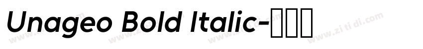 Unageo Bold Italic字体转换